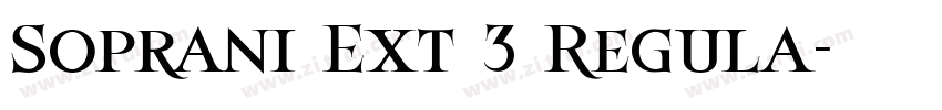 Soprani Ext 3 Regula字体转换